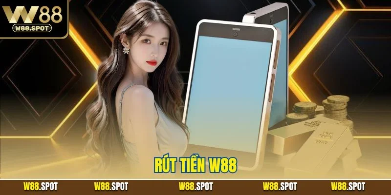 Rút tiền W88